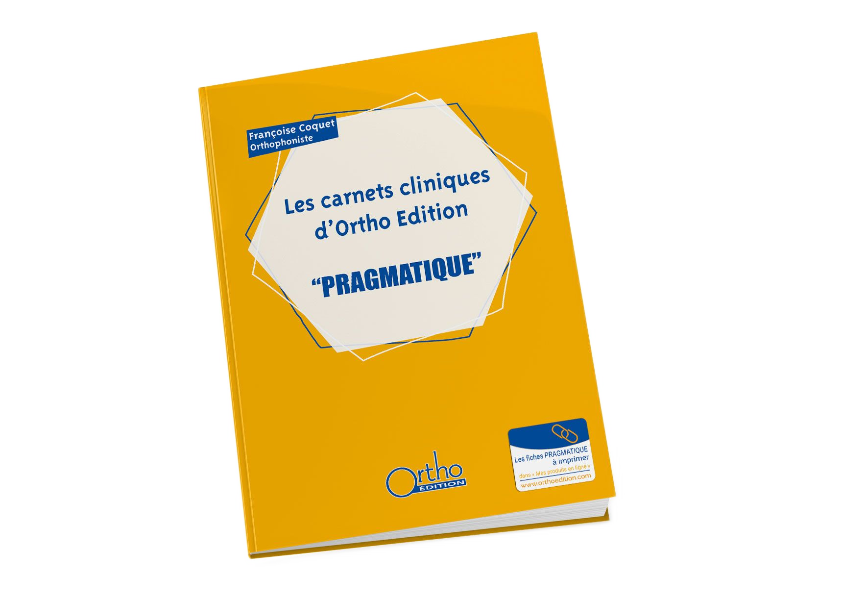 Boîte de Pragmatique (Les carnets cliniques d’Ortho Edition)