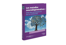 Les maladies neurodégénératives : état des pratiques et de la recherche : Actes 2025