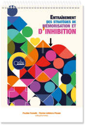 Entraînement des stratégies de mémorisation et d'inhibition