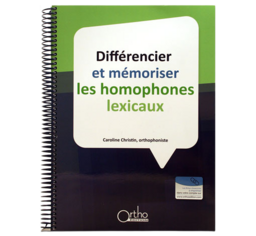 Différencier et mémoriser les homophones lexicaux